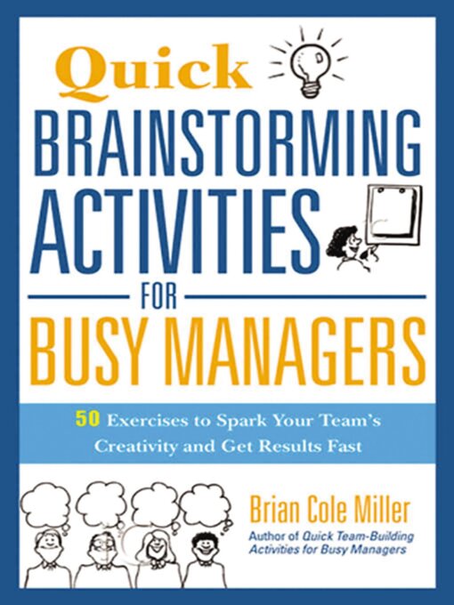 Title details for Quick Brainstorming Activities for Busy Managers by Brian Miller - Wait list